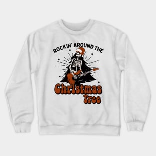 Rockin' Around the Christmas Tree Crewneck Sweatshirt